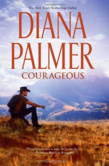 Courageous - Diana Palmer