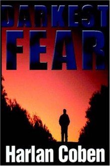 Darkest Fear - Jonathan Marosz, Harlan Coben