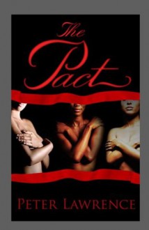 The Pact - Peter Lawrence