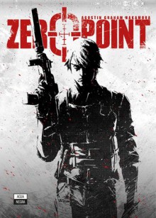 Zero Point - Agustín Graham Nakamura, Diego Agrimbau, Ramon Ignacio Bunge