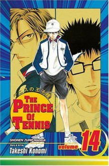 The Prince of Tennis, Vol. 14: Seishun's Ultimate Man: v. 14 - Takeshi Konomi, Takeshi Konomi