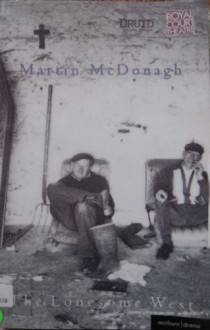 The Lonesome West - Martin McDonagh