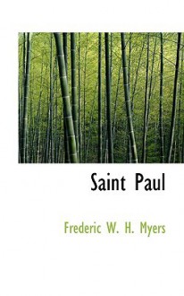 Saint Paul - Frederic William Henry Myers