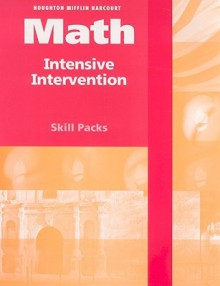 Math Intensive Intervention: Skill Packs - Houghton Mifflin Harcourt