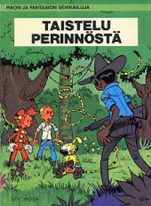 Taistelu perinnöstä (Pikon ja Fantasion seikkailuja, #1) - André Franquin