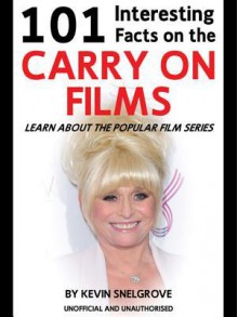 101 Interesting Facts on the Carry on Films: Learn about the Popular Film Series - Kevin Snelgrove