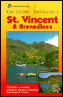 St Vincent and the Grenadines: Caribbean Sunseekers - Don Philpott