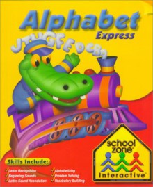 Alphabet Express - School Zone Publishing Company