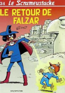 Le Retour de Falzar (Le Scrameusatche 34) - Gos, Walt