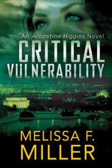Critical Vulnerability - Melissa F. Miller