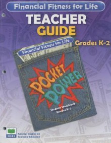 Pocket Power: Teacher Guide Grades K-2 [Teacher Guide for Pocket Power, 2001] (Financial Fitness for Life) - Martha C. Hopkins, Donna K. Wright