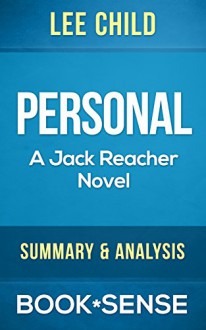 Personal: A Jack Reacher Novel by Lee Child | Summary & Analysis - Book*Sense