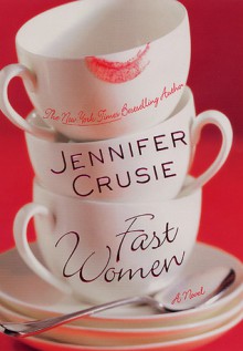 Fast Women - Jennifer Crusie