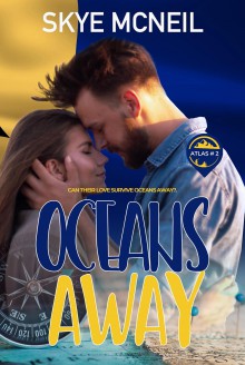 Oceans Away (The Atlas Series #2) - Skye McNeil