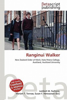 Ranginui Walker - Lambert M. Surhone, Mariam T. Tennoe, Susan F. Henssonow