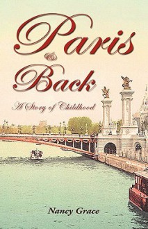 Paris and Back - Nancy Grace