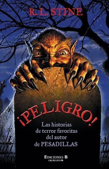 Peligro! - R.L. Stine, Victoria Alonso Blanco