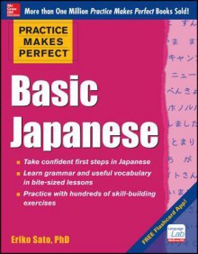 Practice Makes Perfect Basic Japanese - Eriko Sato