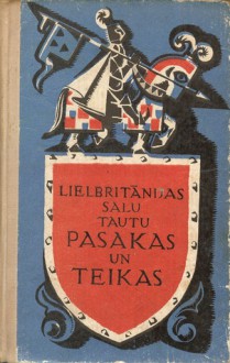 Lielbritānijas salu tautu pasakas un teikas - Anna Bauga