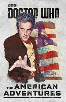 Doctor Who: The American Adventures - Various