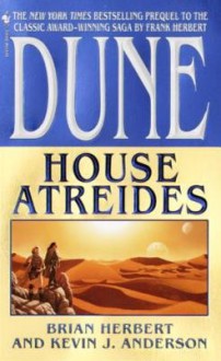 Dune: House Atreides - Kevin J. Anderson,Brian Herbert