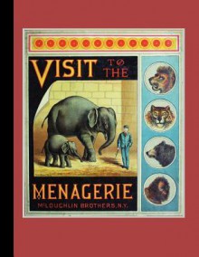 Visit to the Menagerie - McLoughlin Brothers