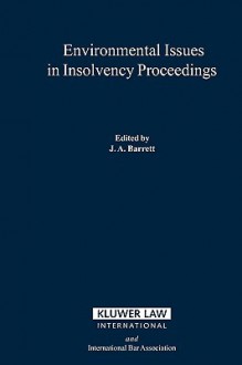 Environmental Issues in Insolvency Proceedings - John Barrett