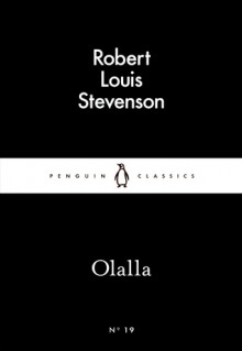 Olalla: Coleccion de Clasicos de La Literatura Europea "Carrascalejo de La Jara" - Robert Louis Stevenson