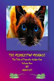 The Middlestop Menace - Grace Lee