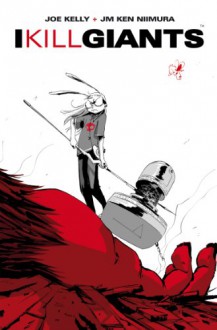 I kill giants (Italian Edition) - Jm Ken Niimura, Joe Kelly