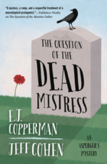 The Question of the Dead Mistress - Jeff Cohen, E. J. Copperman