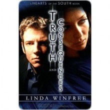 Truth and Consequences (Hearts of the South, #1) - Linda Winfree