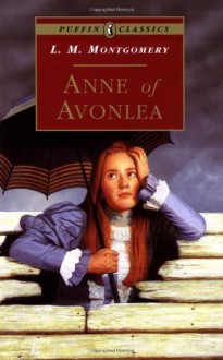 Anne of Avonlea - L.M. Montgomery