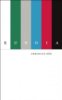 Eunoia - Christian Bök, Christian Bök