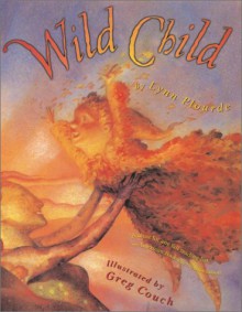 Wild Child - Lynn Plourde, Greg Couch