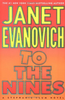 To the Nines - Janet Evanovich