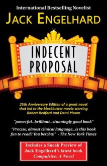 Indecent Proposal - Jack Engelhard