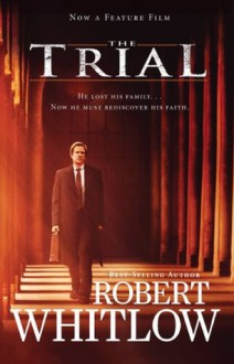 The Trial Movie Edition - Robert Whitlow