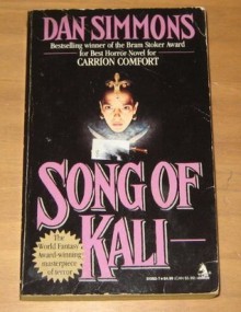 Song of Kali (Mass Market) - Dan Simmons