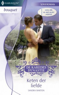 Keten der liefde (The Royal House of Karedes #1) - Sandra Marton