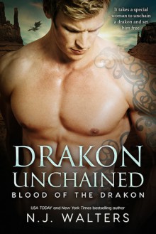 Drakon Unchained - N.J. Walters