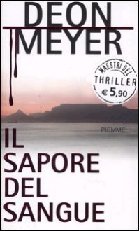 Il sapore del sangue - Deon Meyer