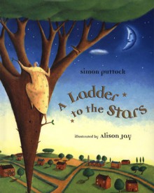 Ladder to the Stars - Simon Puttock, Allison Jay