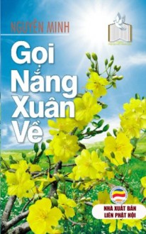 Goi nang xuan ve (Vietnamese Edition) - Nguyen Minh