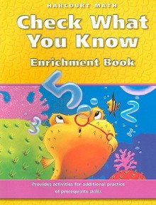 Check What You Know: Enrichment Books - Evan A. Maletsky, Karen A. Schultz, Janet K. Scheer, Vicki Newman, Joyce C. McLeod, Lynda A. Luckie, Howard C. Johnson, Grace M. Burton, Angela Giglio Andrews