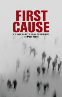 First Cause (The Terranaut Trilogy Book 1) - Paul West