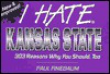 I Hate Kansas State - Paul Finebaum