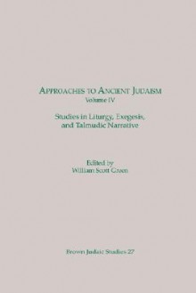 Approaches To Ancient Judaism - William Scott Green