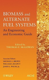 Alternate Fuels, Biomass Energy and Heat Recuperation to Save Energy and Reduce Greenhouse Gases in Industrial Applications - Thomas McGowan