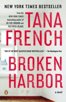 Broken Harbor - Tana French